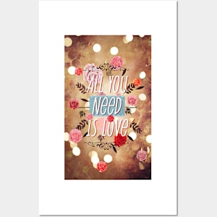 All you need is love Posters and Art